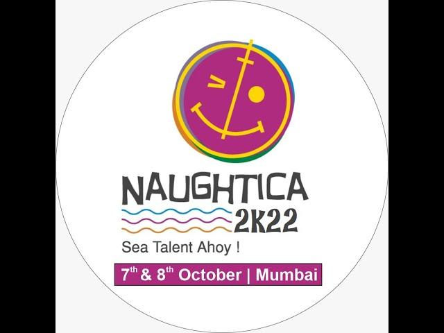 NAUGHTICA2K22 DAY 2 8TH OCT