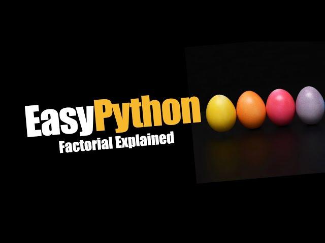 Factorial Permutations and combinations in Python