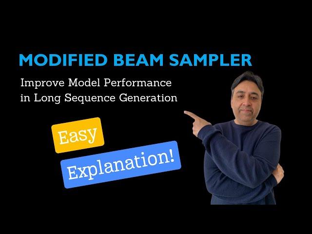 Modified Beam Sampler - Improve Model Performance in Long Sequence Generation