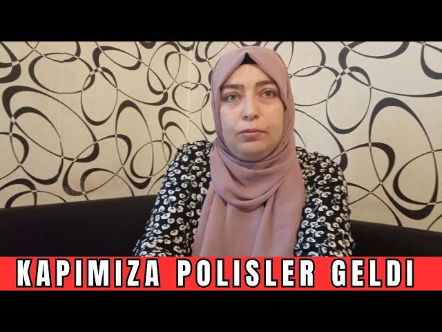 Kapımıza Bir Sürü Polisler Geldi  Çok Korktum