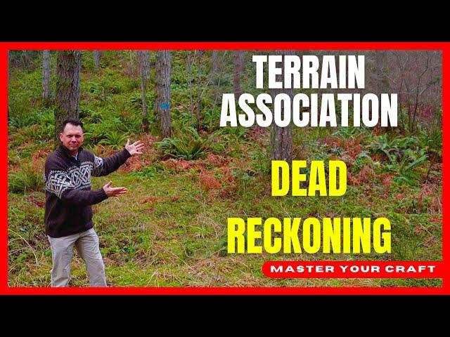 An Intro to Terrain Association vs Dead Reckoning - Land Navigation Essentials