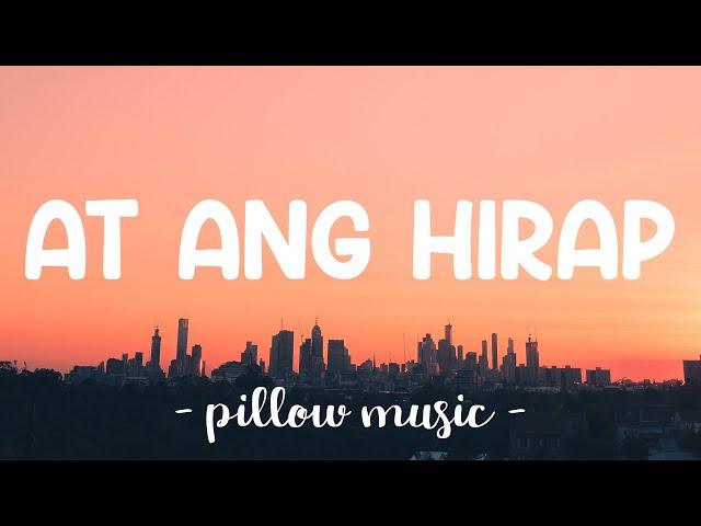 At Ang Hirap - Angeline Quinto (Lyrics) 