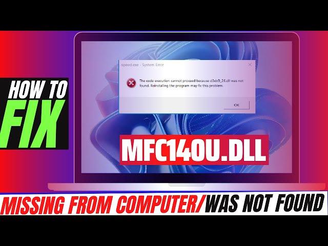 [2022] How To Fix MFC140u.dll Missing Error Not found error Windows 10/11/7  32/64bit
