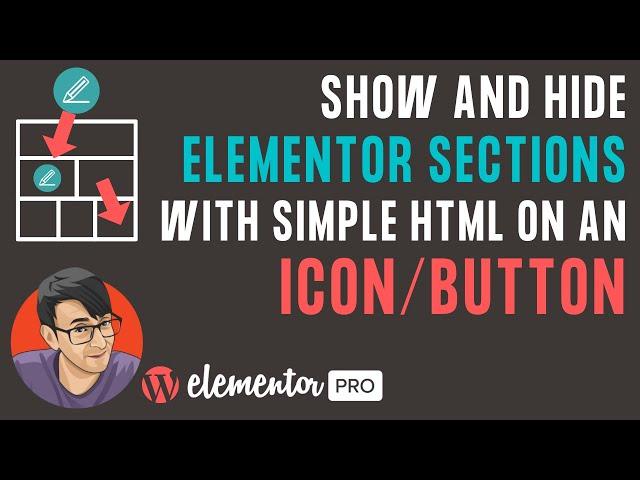 Show and Hide Elementor Sections with HTML on an Icon or Button - and create a Flow Sequence of Info