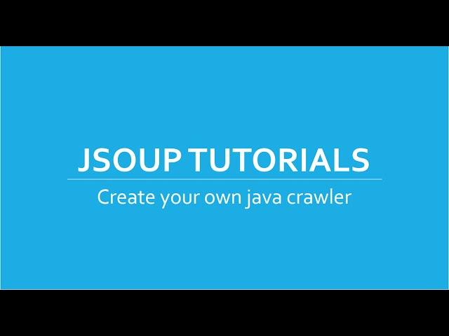 Web Crawler/Scraper in Java using Jsoup Tutorials # 2 | Connecting and Reading from HTML