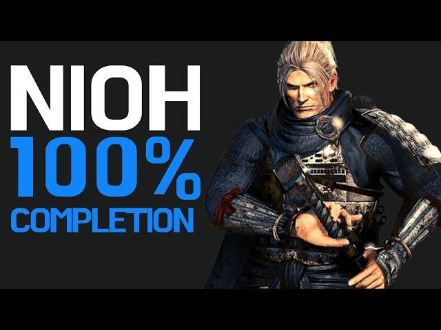 Nioh 100% Completion (Including all DLCs)