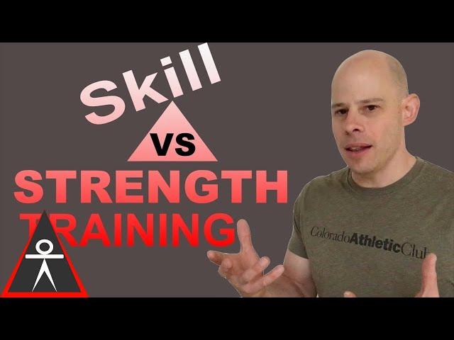 Is Skill & Strength Training Really That Different?