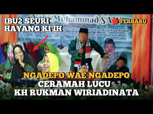 CERAMAH LUCU KH. RUKMAN WIRIADINATA || JAMA'AH SEURI TEU EREUN2 - ISRO MI'ROJ 2024