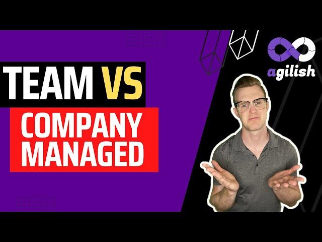 Team vs Company Managed Projects | JIRA for Scrum Masters | JIRA Tutorial