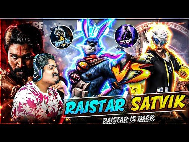 RAISTAR IS BACK RAISTAR VS SATVIK 4 VS 4 CUSTOM GYAN GAMING ANGRY ON SATVIK - Garena Free Fire