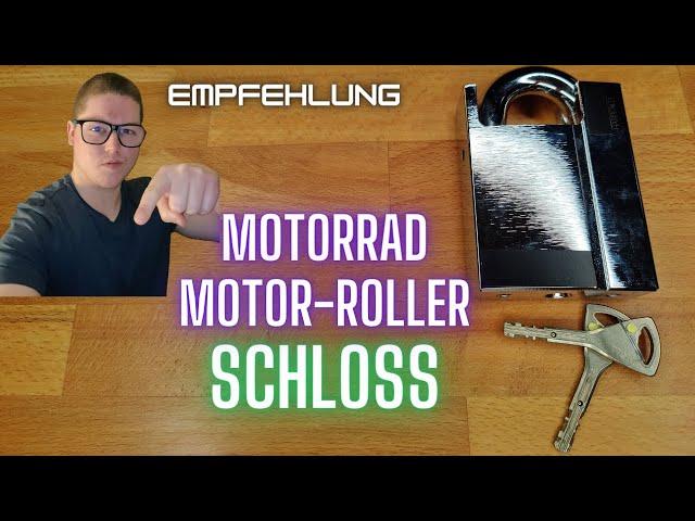 Empfehlung: Schloss für Motorrad und Motorroller