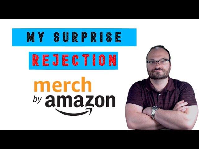 Amazon Merch REJECTED a Design That Was Previously Approved