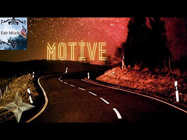 Motive Motivasyon Müziği ›⟩Motive ›⟩Prod by #esirmüzik #2022tayfa