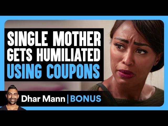 SINGLE MOM Get HUMILIATED Using COUPONS | Dhar Mann Bonus!