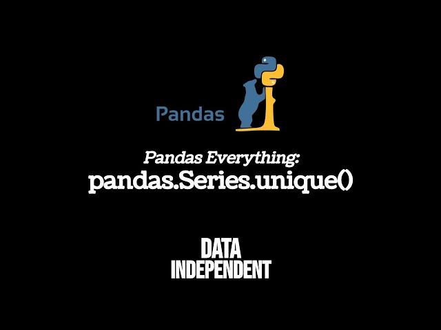 Pandas Unique | pd.Series.unique()