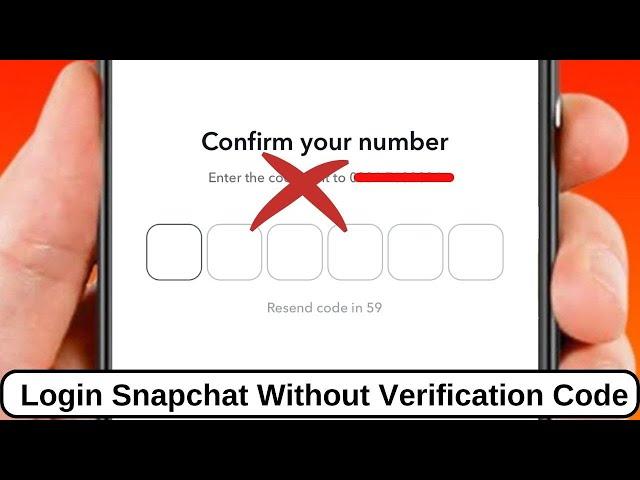 How to Login to Snapchat Without Verification Code or Recovery Code on Android and iPhone - 2023