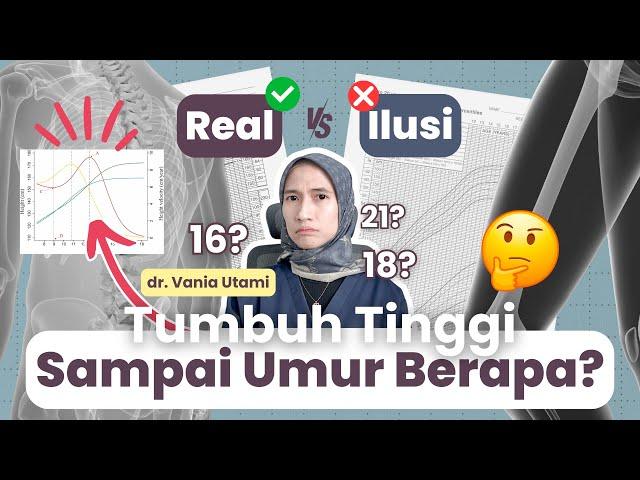 Kapan Pertumbuhan Tinggi Badan Berhenti?| dr. Vania Utami