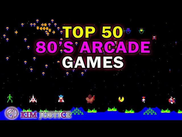 Kim Justice's Top 50 Arcade Games of the 1980's