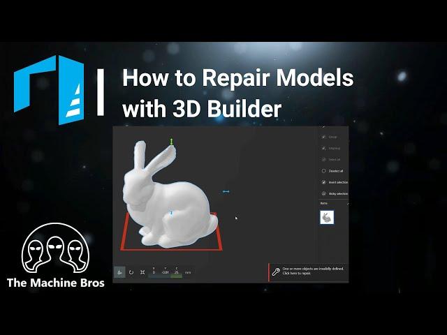 How to Repair Models with 3D Builder