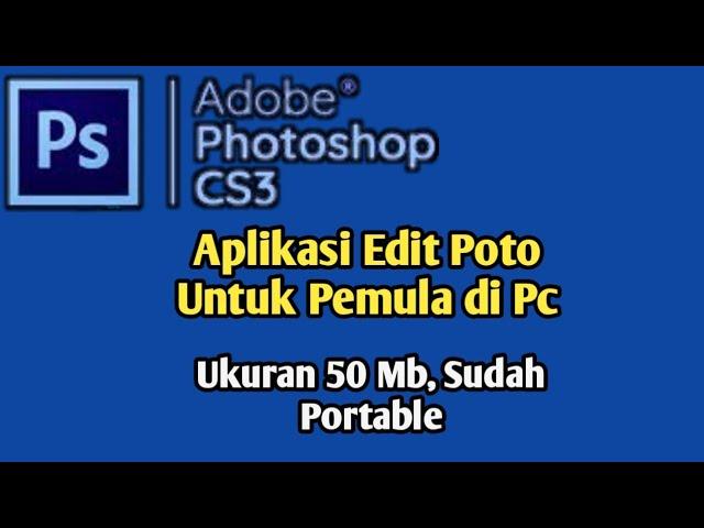 Tutorial Cara instal Photoshop Cs3