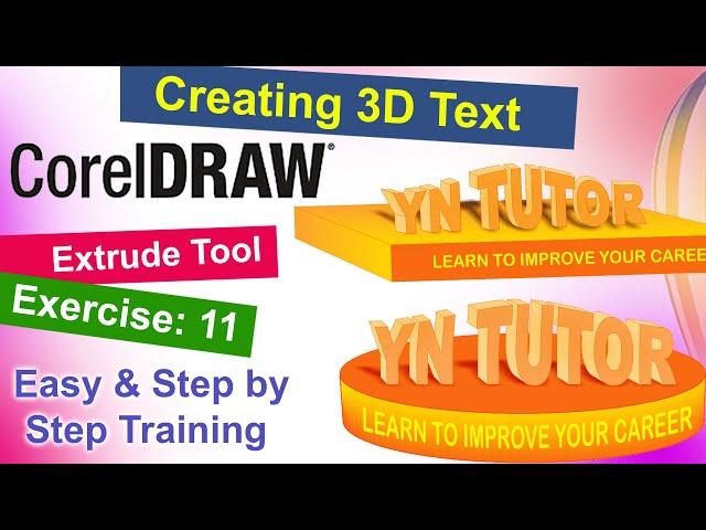 Creating 3d Text in Corel Draw Exercise No. 11 | YN Tutor