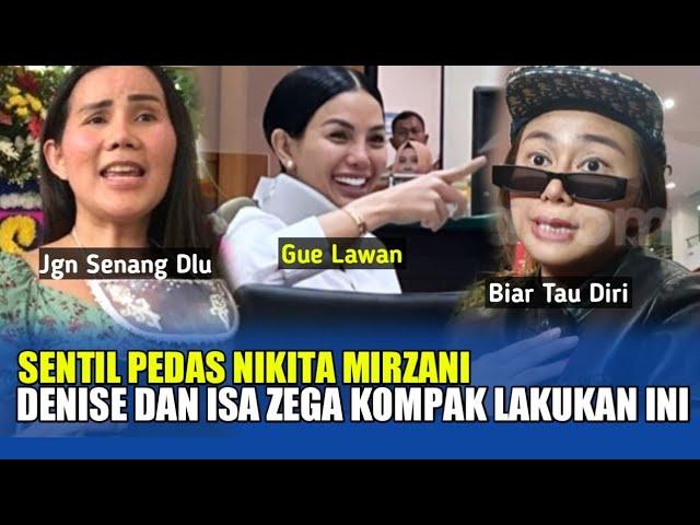 Pedas! Sentil Nikita Mirzani Usai Bebas Denise Chariesta dan Isa Zega Lakukan Ini!?