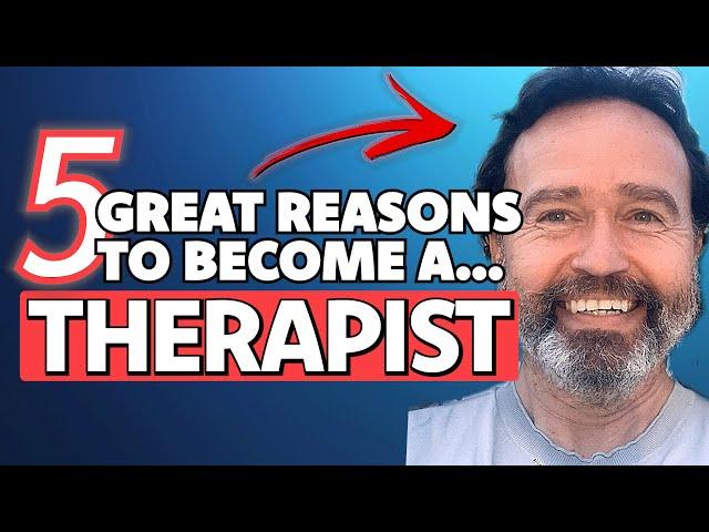 5 Great Reasons to Train to Become a Therapist / Counsellor