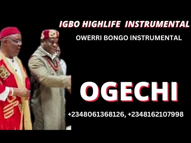 BONGO HIGHLIFE BEAT INSTRUMENTAL_OGECHI_VIA CLEAR SOUND MEDIA