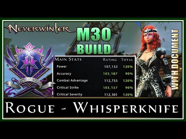 Neverwinter - M30 Rogue Whisperknife Endgame Build with Max Damage Stats! - Pirates' Skyhold