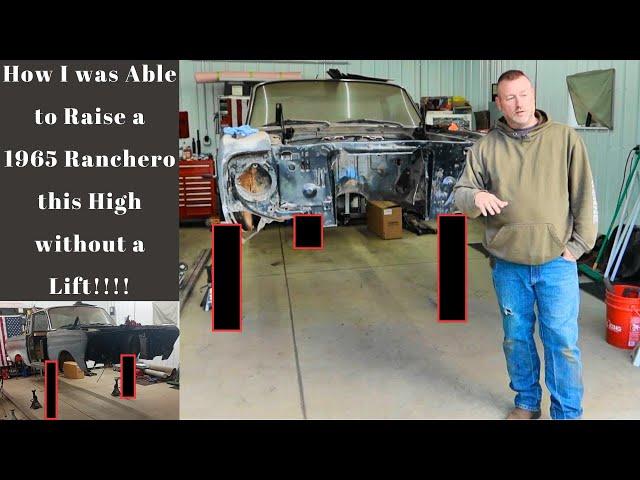 Watch to See How I was able to Raise this 1965 Ford Ranchero Shoulder High without a Car Lift!