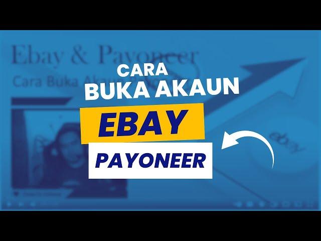 Cara Buka Akaun Payoneer Ebay New Payment Method