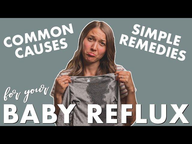 Baby Reflux, Symptoms of GERD + Natural Ways to Relieve Reflux for Babies