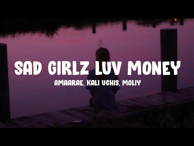 Amaarae - Sad Girlz Luv Money Remix (Lyrics) ft. Kali Uchis, Moliy