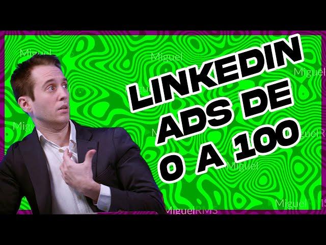 Como CREAR una CUENTA de LINKEDIN ADS en 2023 - Curso Linkedin Ads desde 0