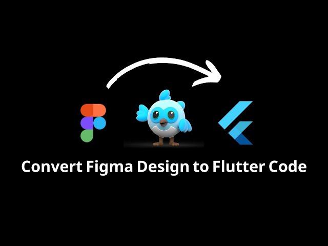 Convert Figma Design to Flutter Code