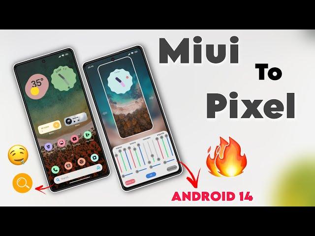 Miui To Pixel Estimate - Look Like A Pixel Device | Without Root & No Apk also ANDROID 14 Customized