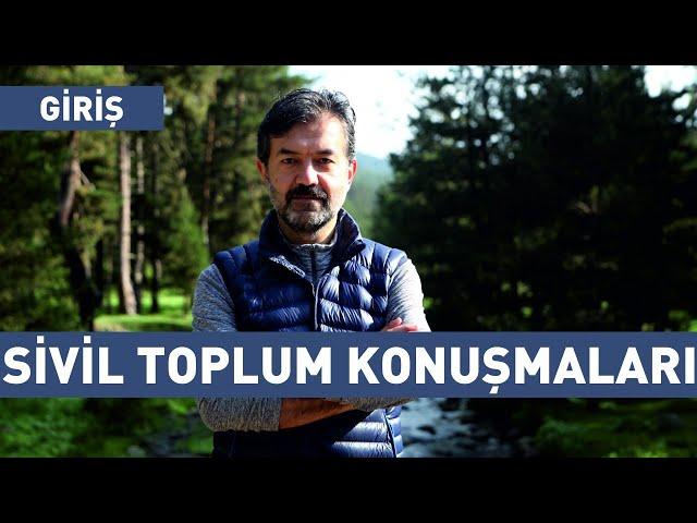 Sivil Toplumun Önemi I Sivil Toplum Konuşmaları - 1