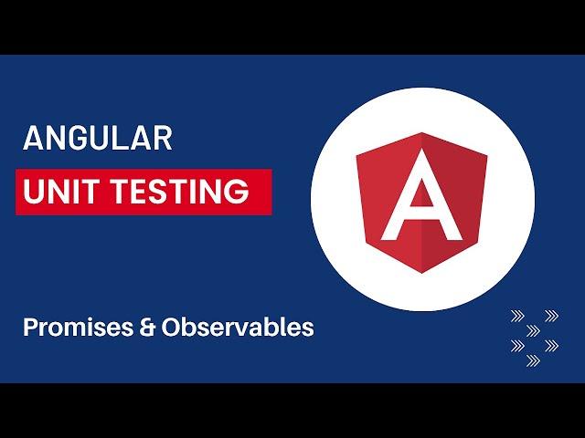 Promise | Observable | Angular Unit Testing Made Easy