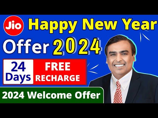 Jio Happy New Year Offer 2024 Jio Free data 2024 New Year Offer Jio Free Recharge 2024 Welcome Offer