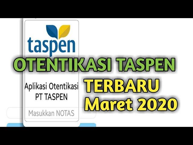 Otentikasi taspen terbaru maret 2020