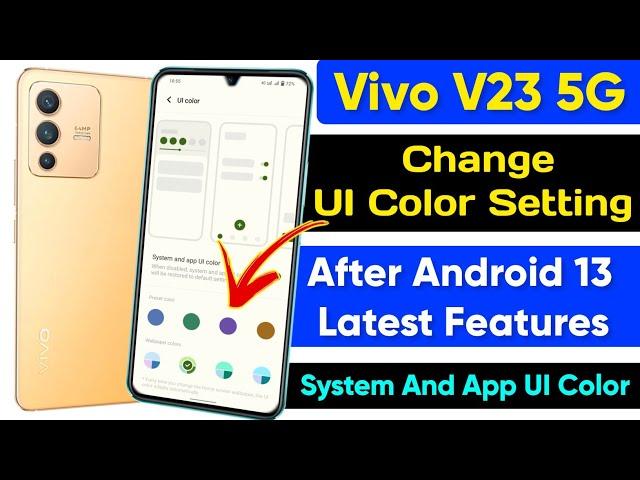 Vivo V23 5G System And App UI Color Change | Change UI Color Setting After Android 13 On Vivo V23 5G