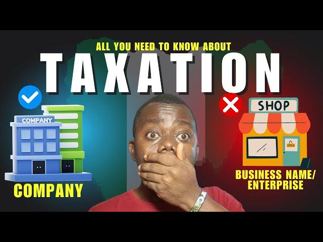 Taxation for Business Name and Company Registration in Nigeria | What You Must Know