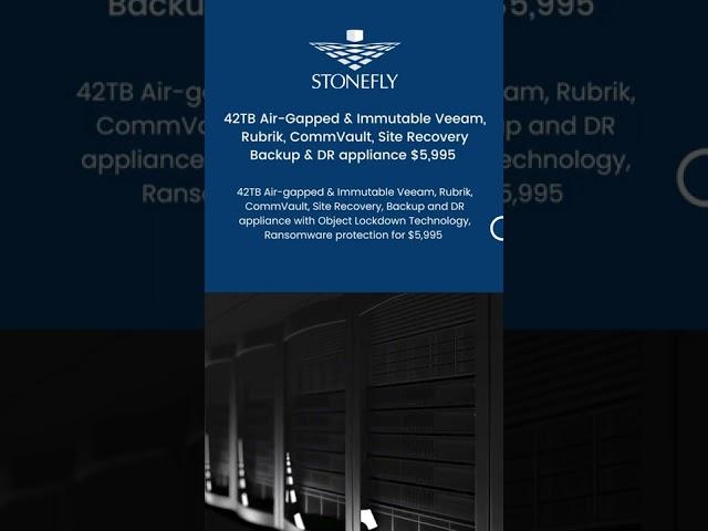 42TB Air-Gapped & Immutable Veeam, Rubrik, CommVault, Site Recovery Backup & DR appliance $5,995