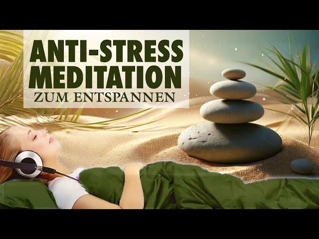 Seelenfrieden | ANTI-STRESS-Meditation für innere Ruhe und Harmonie