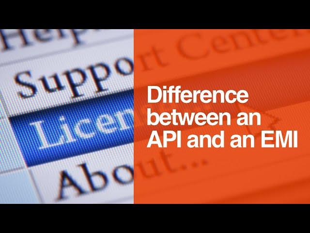 [266] Difference between an API and an EMI