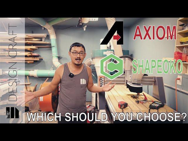 Axiom versus Shapeoko // Entry Level or Semi-Pro?? // Review