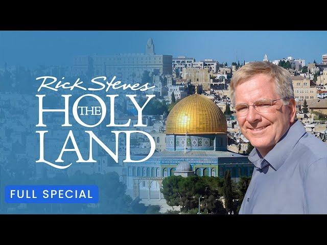 Rick Steves' the Holy Land: Israelis and Palestinians Today | Full Special