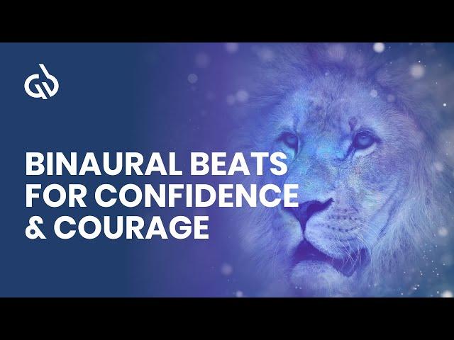 Inner Strength Meditation: Binaural Beats For Confidence & Courage