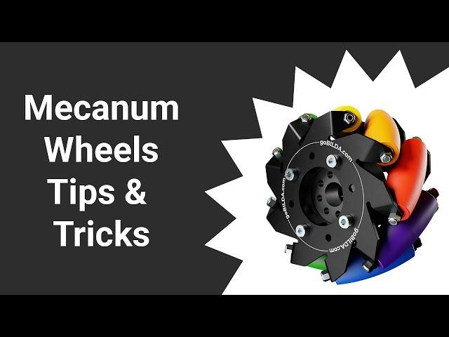 Mecanum Wheels Tips & Tricks