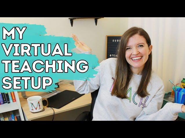 My Virtual Teaching Setup & Equipment (A Mini Tour)